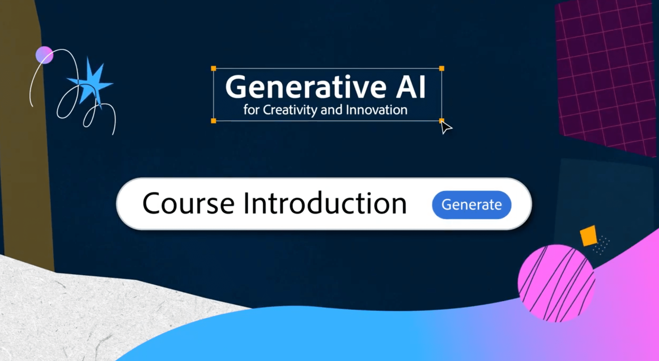 Adobe官方教程：通过生成式 AI 提升创意、进行创新