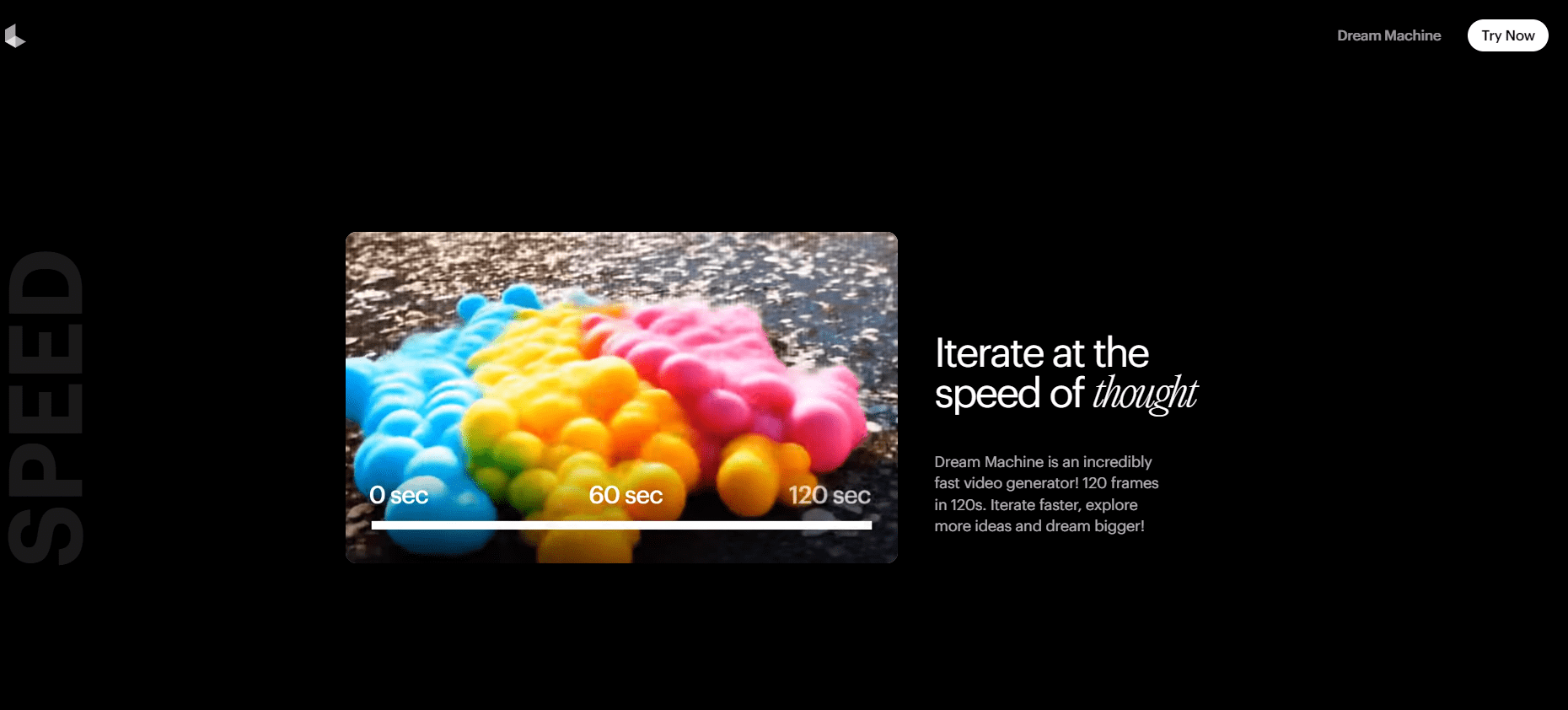 Dream Machine的特点之一是其惊人的速度。它能在短短120秒内生成120帧视频