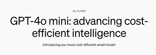 重磅！​ChatGPT大升级，OpenAI发布GPT-4o Mini
