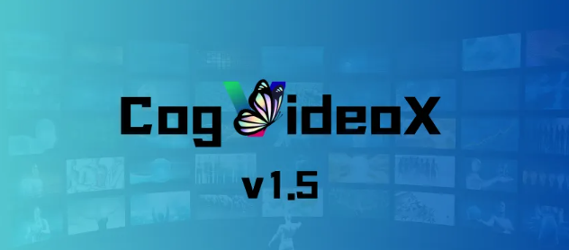 智谱AI开源最新版视频模型CogVideoX v1.5，上线10秒4K"新清影"