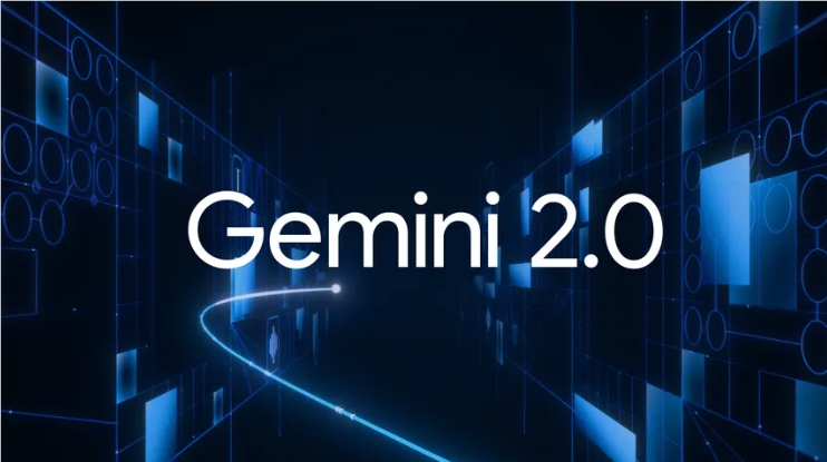 谷歌发布 Gemini 2.0：迈向AI代理新时代 所有Gemini用户可用