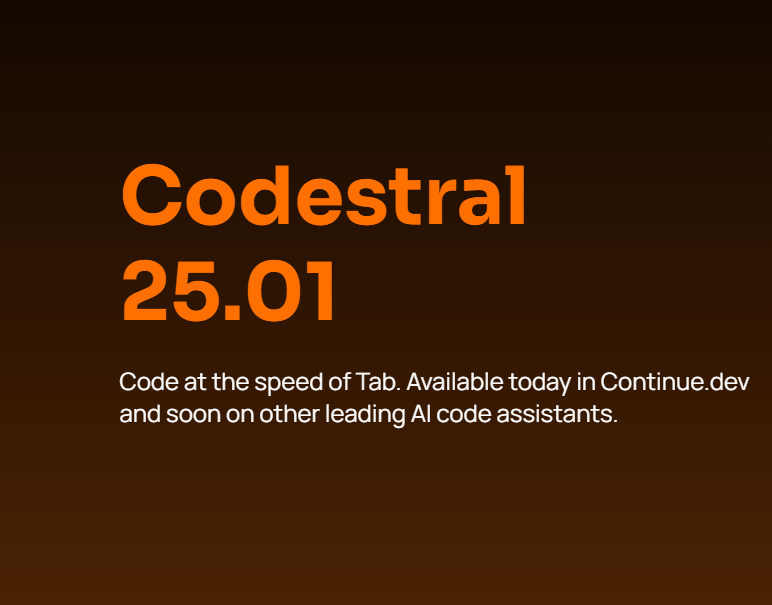 ​Mistral推出新一代编程模型Codestral 25.01，编程速度提高两倍