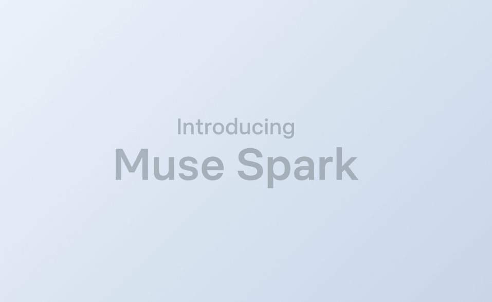 Meta发布首款AI模型Muse Spark，千亿美金预算加速超级智能布局